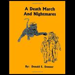 Death March and Nightmares