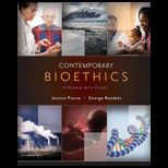 Contemporary Bioethics A Reader with Cases