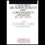 Cognitive Neuropsych. and Conversation