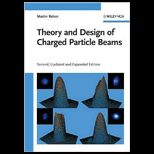 Theory and Design of Charged Particle Beams