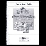Our Families, Ourselves Course Study Guide
