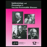 Epidemiology and Prevention of Vaccine Preventable Diseases