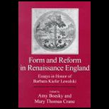 Form and Reform in Renaissance England  Essays in Honor of Barbara Kiefer Lewalski