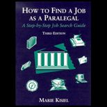 How to Find a Job As a Paralegal  A Step by Step Job Search