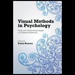 Visual Methods in Psychology Using and Interpreting Images in Qualitative Research
