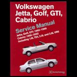 Volkswagen Jetta, Golf, GTI, Cabrio Service Manual, 1993 1999 Including Jetta III, Golf III, VRG and TDI