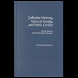 Collective Memory, National Identity and 