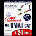 Arco Teach Yourself the GMAT CAT in 24 Hours   With CD
