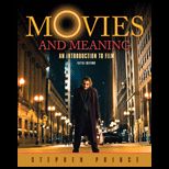 Movies and Meaning An Introduction to Film