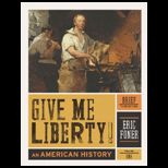 Give Me Liberty, Brief Volume 1
