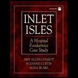 Inlet Isles  A Hospital Food Services Case Study