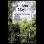 Ancient Maya  Rise and Fall of a Rainforest