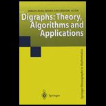 Digraphs  Theory, Algorithms, and Application