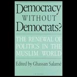 Democracy Without Democrats?