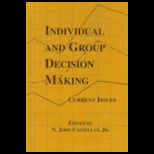 Individual and Group Decision Making