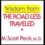 Wisdom From the Road Less Traveled