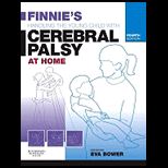 Finnies Handling the Young Child with Cerebral Palsy at Home