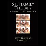 Stepfamily Therapy  A 10 Step Clinical Approach
