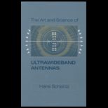 Art and Science of Ultra Wideband Antennas