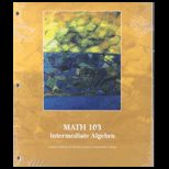 Math 103  Intermediate Algebra (Custom)
