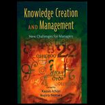 Knowledge Creation and Management  New Challenges for Managers