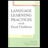 Language Learning Practices with Deaf Children