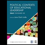 Political Contexts of Educational Leadership  ISLLC Standard Six