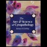 Art and Science of Cytopathology, Volume I and II