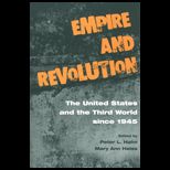 Empire and Revolution  The United States and the Third World Since 1945