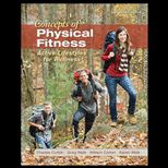 Concepts of Physical Fitness Active Lifestyles for Wellness Text Only (Looseleaf)