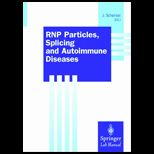 RNP Particles, Splicing and Autoimmune Disease