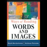Ways of Reading  Words and Images
