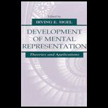 Development of Mental Representation  Theories and Applications
