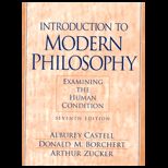 Introduction to Modern Philosophy  Examining the Human Condition