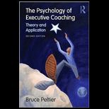 Psychology of Executive Coaching Theory and Application