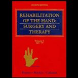 Rehabilitation of the Hand, Volume I and Volume II