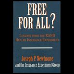 Free for All?  Lessons from the Rand Health Insurance Experiment
