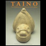 Taino  Pre Columbian Art and Culture from the Caribbean