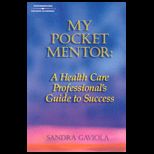 My Pocket Mentor  Health Care Professionals Guide to Success