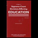 Digest of Supreme Court Decisions Affecting Education