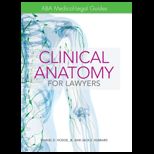 Clinical Anatomy for Lawyers