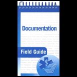 Documentation Field Guide