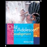 Child and Adolescent Development  Chronological Approach