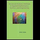 Advanced Analytic Methods in Applied Mathematics, Science, and Engineering