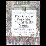 Foundations of Psychiatric Mental Health Nursing   With Manual of Psychiatric Nursing Care Plans