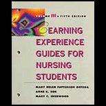 Learning Exper. Gdes. for Nursing Stud. Volume 3