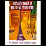 Human Behavior in the Social Environment  The Developing Person in a Holistic Context