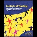 Contexts of Teaching  Methods for Middle and High School Instruction