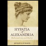 Hypatia of Alexandria Mathematician and Martyr