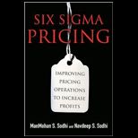 Six Sigma Pricing  Improving Pricing Operations to Increase Profits